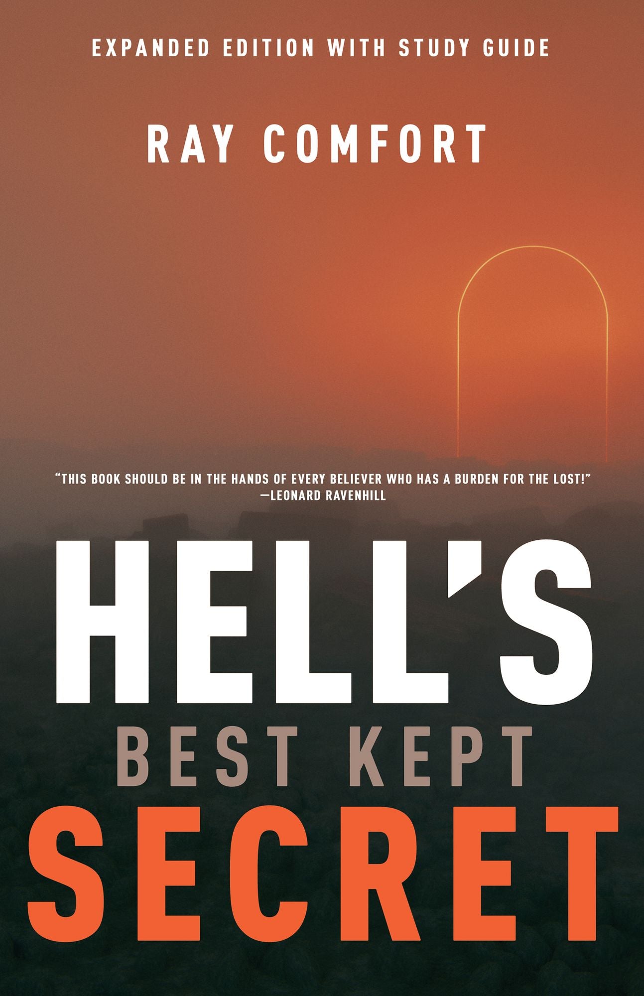 Hell's Best Kept Secret (Expanded Edition with Study Guide)