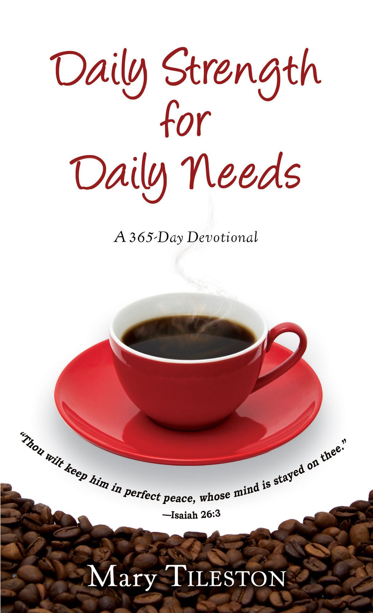 Daily Strength for Daily Needs