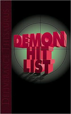 Deliverance Thesaurus: Demon Hit List