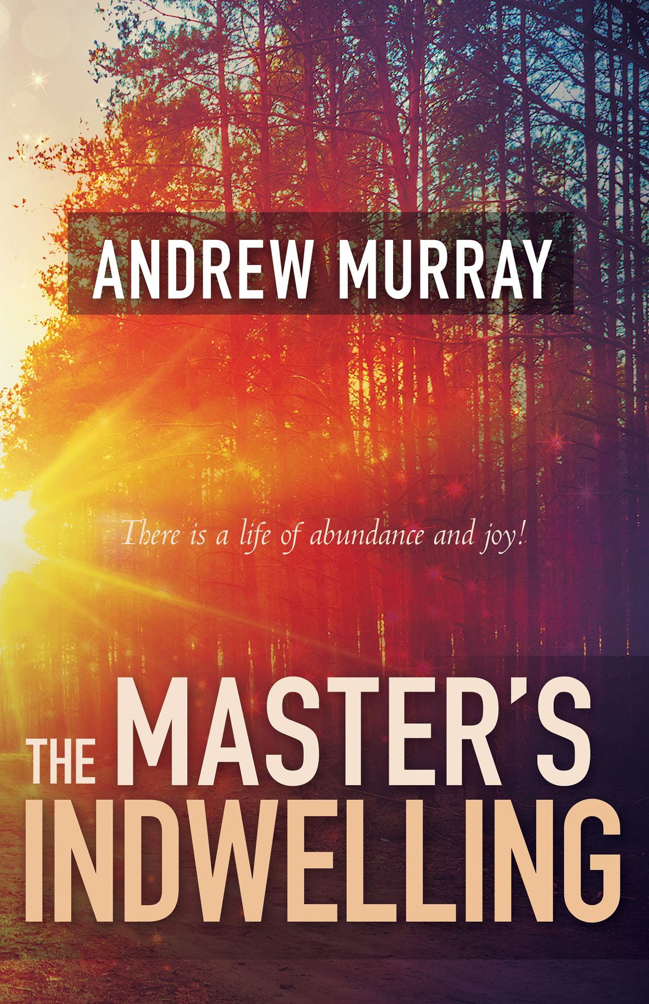 The Master's Indwelling
