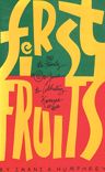 First Fruits: The Family Guide to Celebrating Kwanzaa