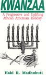 Kwanzaa: A Progressive and Uplifting African-American Holiday