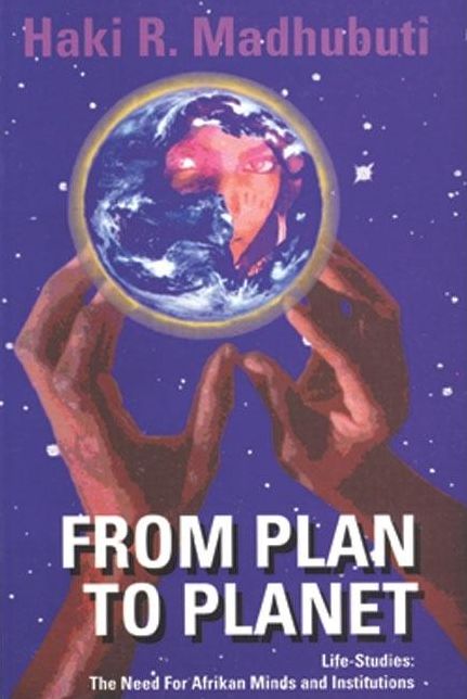 From Plan to Planet; Life Studies