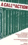 Call to Action: An Analysis and Overview of the United States Criminal Justice System, With Recommendations
