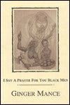 I Say a Prayer for You Black Men