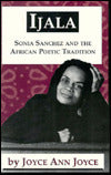 Ijala: Sonia Sanchez and the African Poetic Tradition
