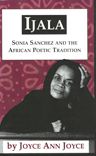 Ijala: Sonia Sanchez and the African Poetic Tradition