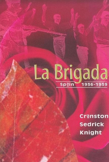 La Brigada: Spain (1936-1939)