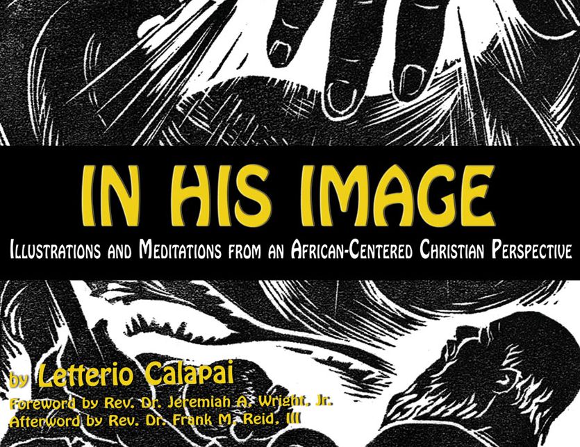 In His Image: Illustrations and Meditations From an African-Centered Christian Perspective