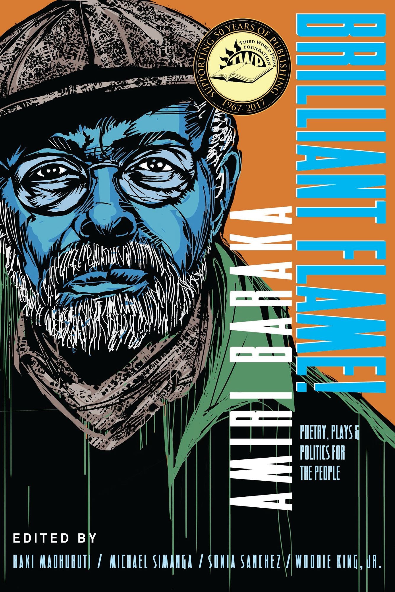 Brilliant Flame! Amiri Baraka: Poems, Plays, Politics for the People