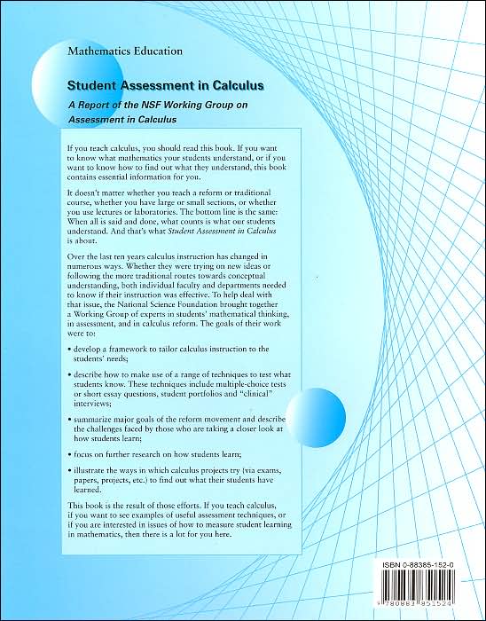 Student Assessment in Calculus: A Report of the NSF Working Group on Assessment in Calculus