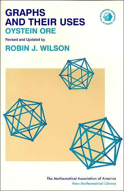 Graphs and Their Uses (New Mathematical Library Series, # 34)