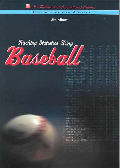 Teaching Statistics Using Baseball
