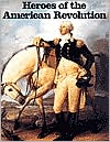 Heroes of the American Revolution