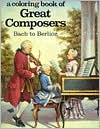 Great Composers: Bach to Berlioz