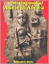Ancient Africa-Coloring Book