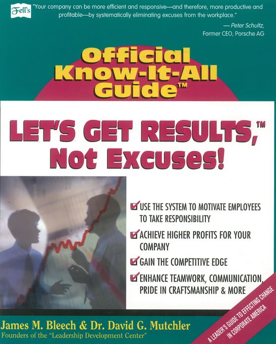 Let's Get Results, Not Excuses!