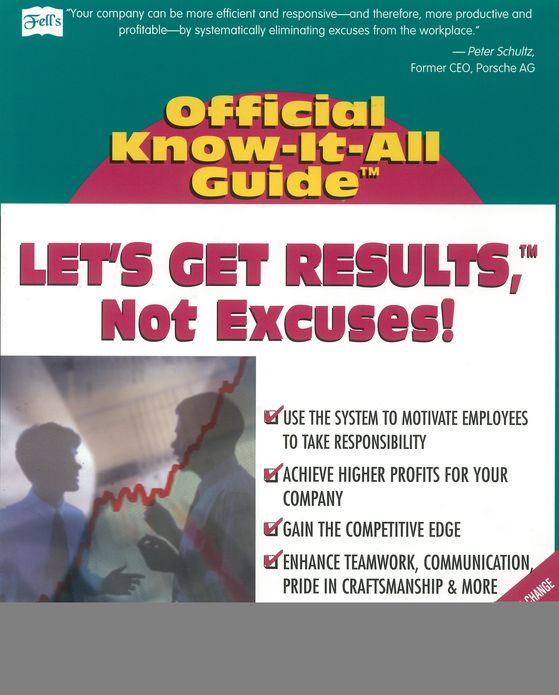 Let's Get Results, Not Excuses!