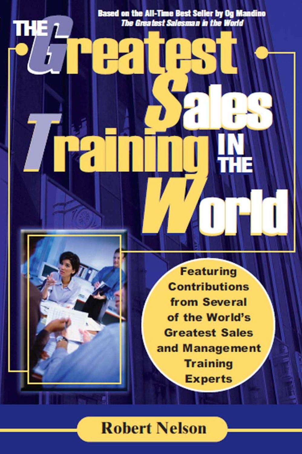 The Greatest Sales Training in the World