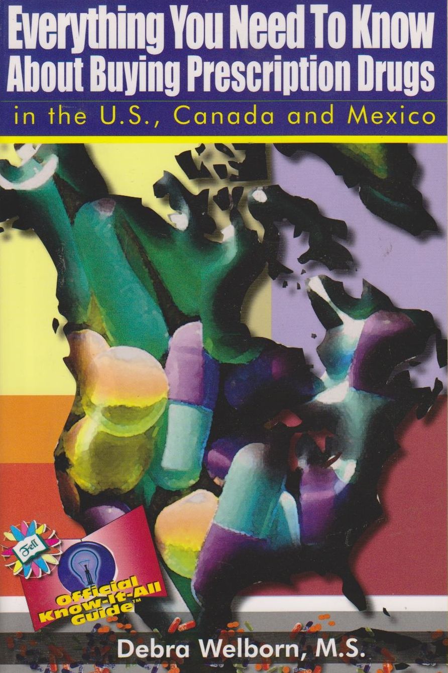 Everything You Need to Know About Buying Prescription Drugs in the U.s., Canada And Mexico