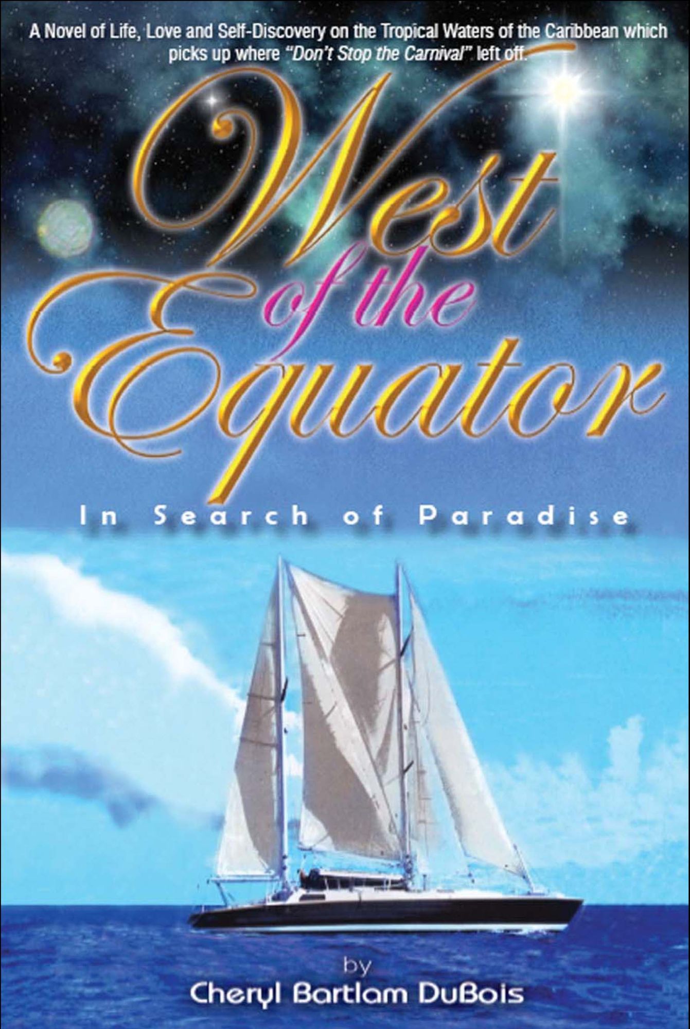 West of the Equator: In Search Of Paradise