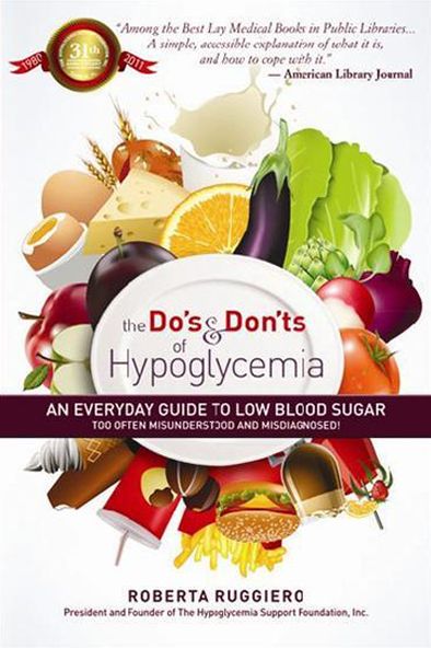 The Do's and Don'ts of Hypoglycemia: An Everyday Guide to Low Blood Sugar