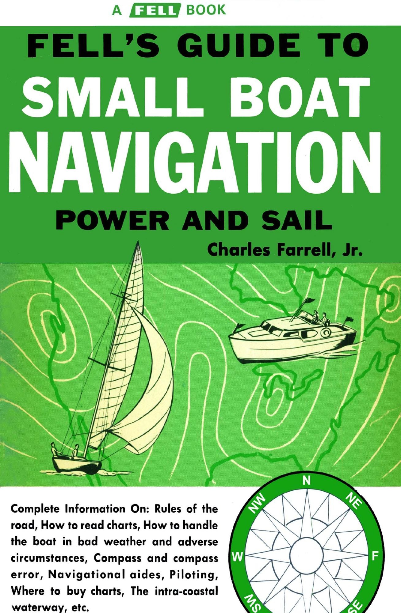 Fell's Guide to Small Boat Navigation - Power and Sail