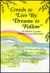 Creeds to Live by, Dreams to Follow