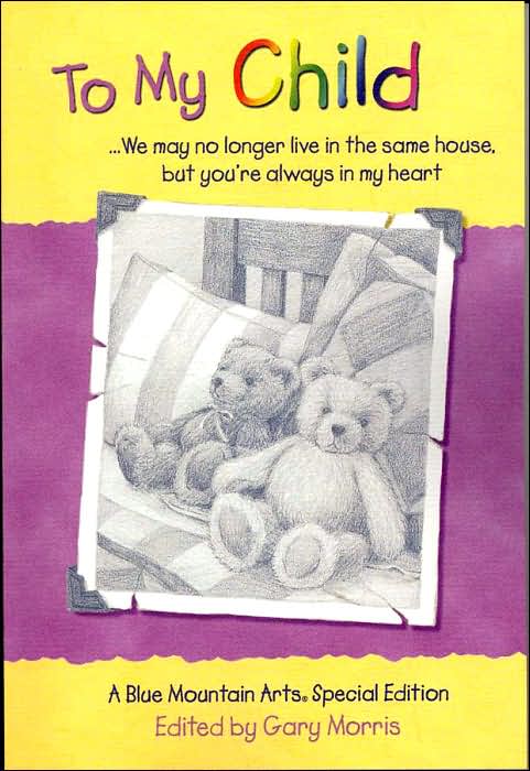 To My Child: We May No Longer Live in the Same House, but You're Always in My Heart