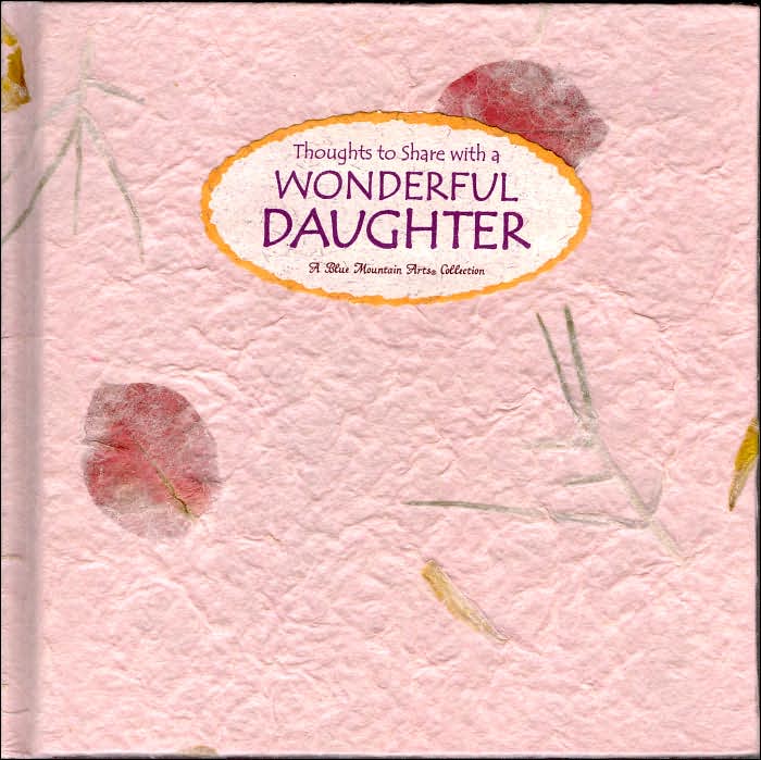 Thoughts to Share with a Wonderful Daughter