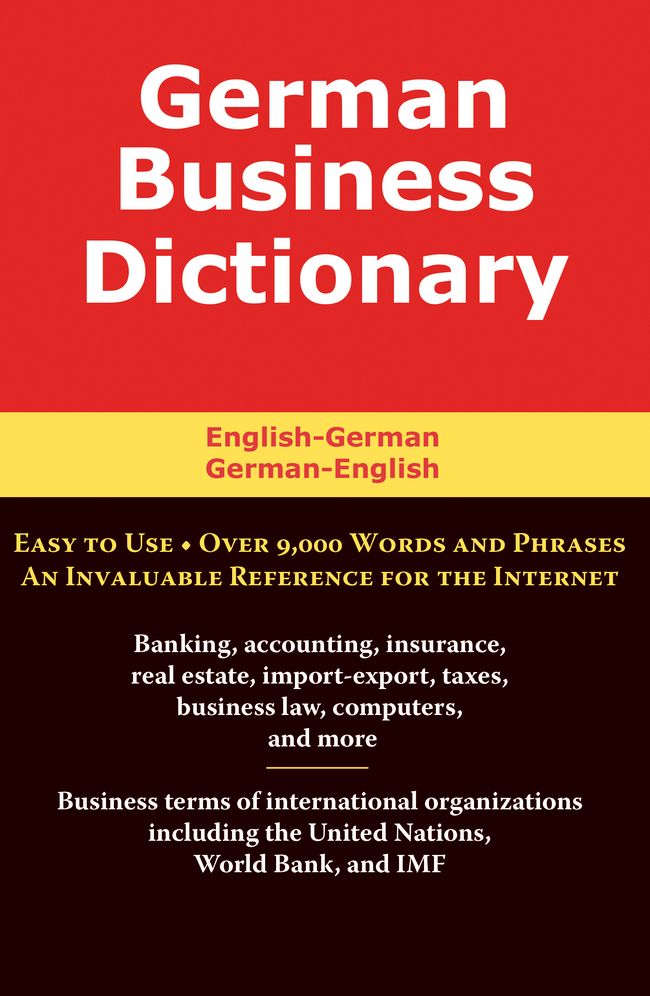 German Business Dictionary: English-German, German-English