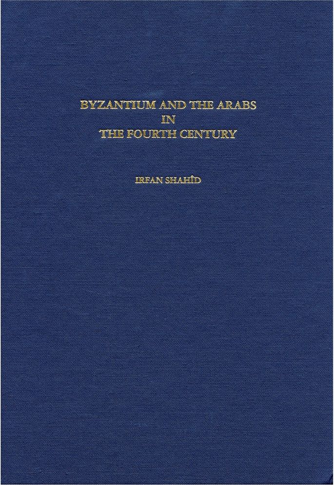 Byzantium and the Arabs in the Fourth Century