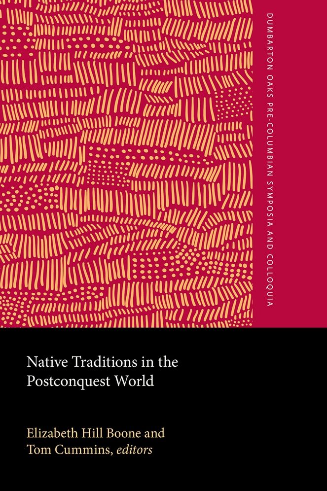 Native Traditions in the Postconquest World