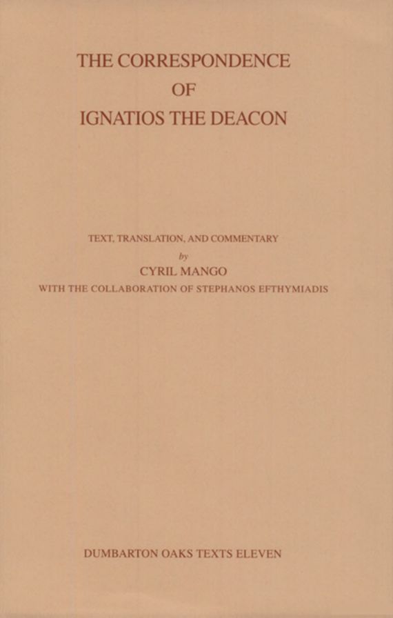 The Correspondence of Ignatios the Deacon