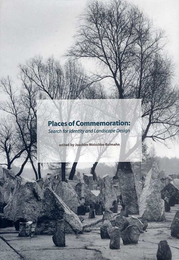 Places of Commemoration: Search for Identity and Landscape Design