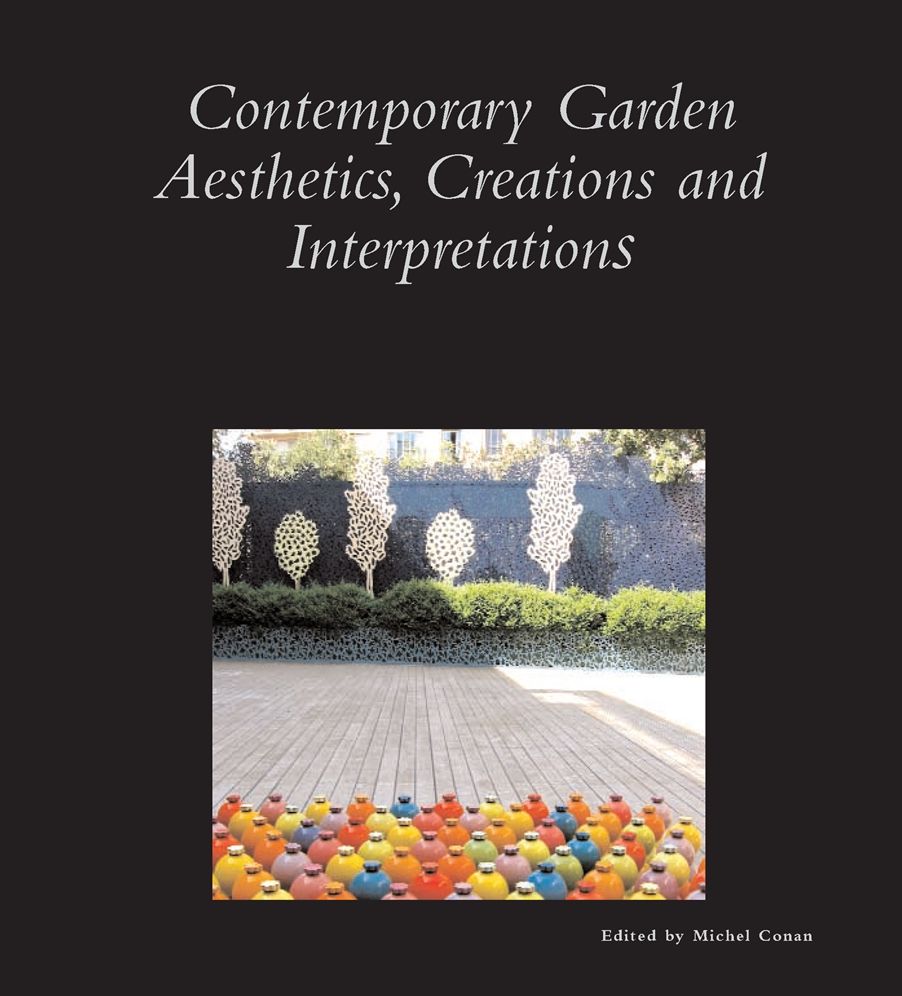 Contemporary Garden Aesthetics, Creations and Interpretations