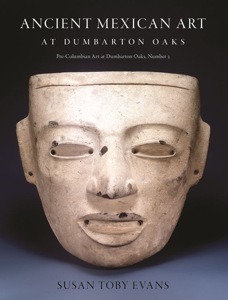 Ancient Mexican Art at Dumbarton Oaks
