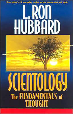 Scientology: The Fundamentals of Thought