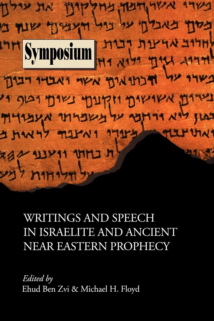 Writings And Speech In Israelite And Ancient Near Eastern Prophecy