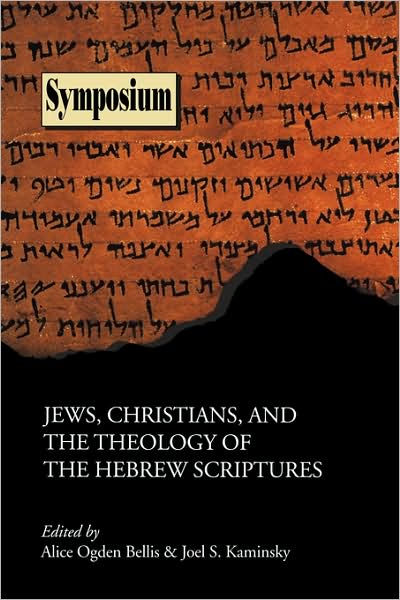 Jews, Christians, And The Theology Of The Hebrew Scriptures