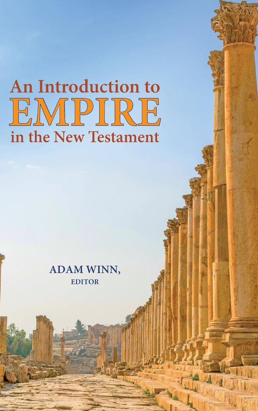 An Introduction to Empire in the New Testament