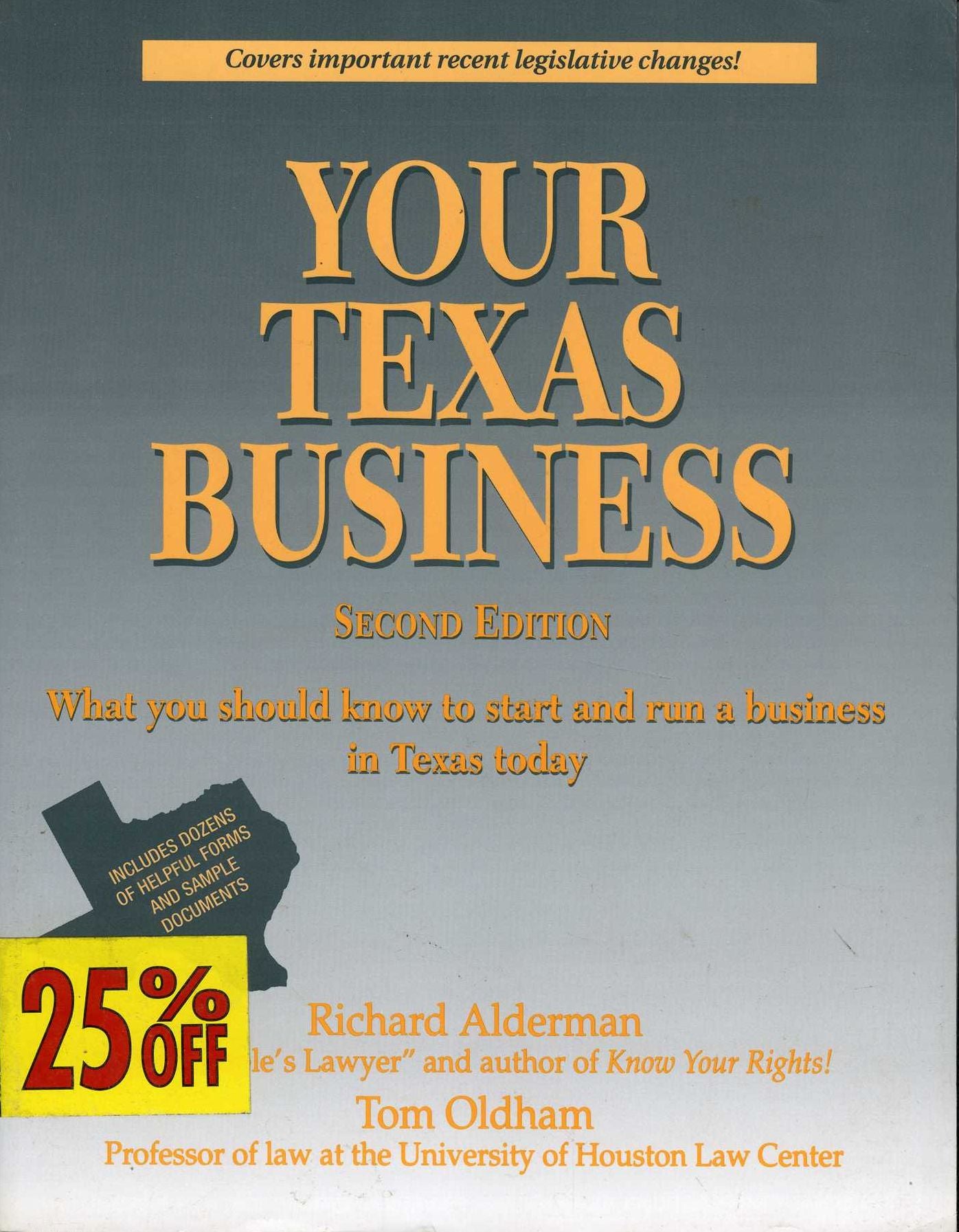 Your Texas Business: What You Should Know to Start and Run a Business in Texas Today