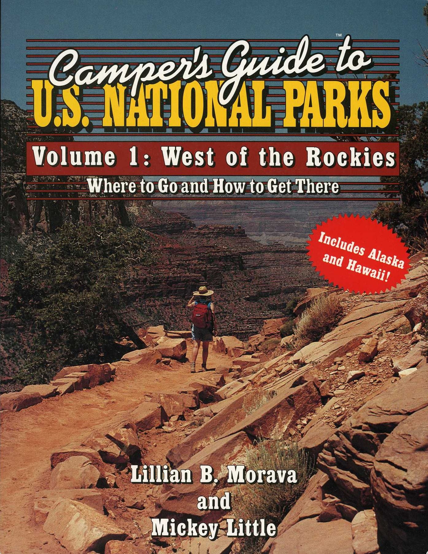Camper's Guide to U.S. National Parks, Volume 1: West of the Rockies