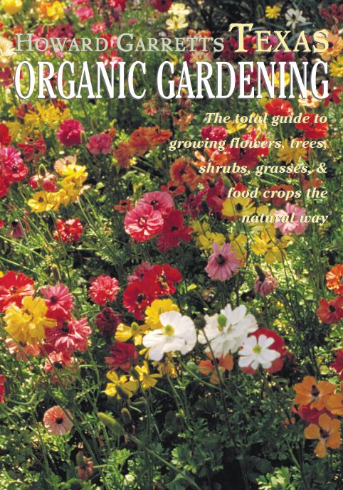 Howard Garrett's Texas Organic Gardening