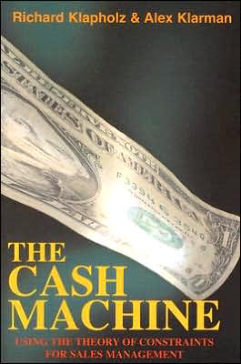 Cash Machine: Using the Theory of Constraints for Sales Managment