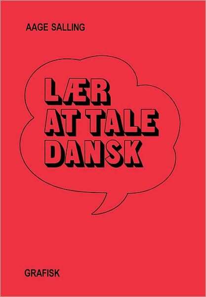 Danish Laer At Tale Dansk