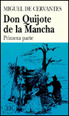 Don Quijote de la Mancha: Primera Parte