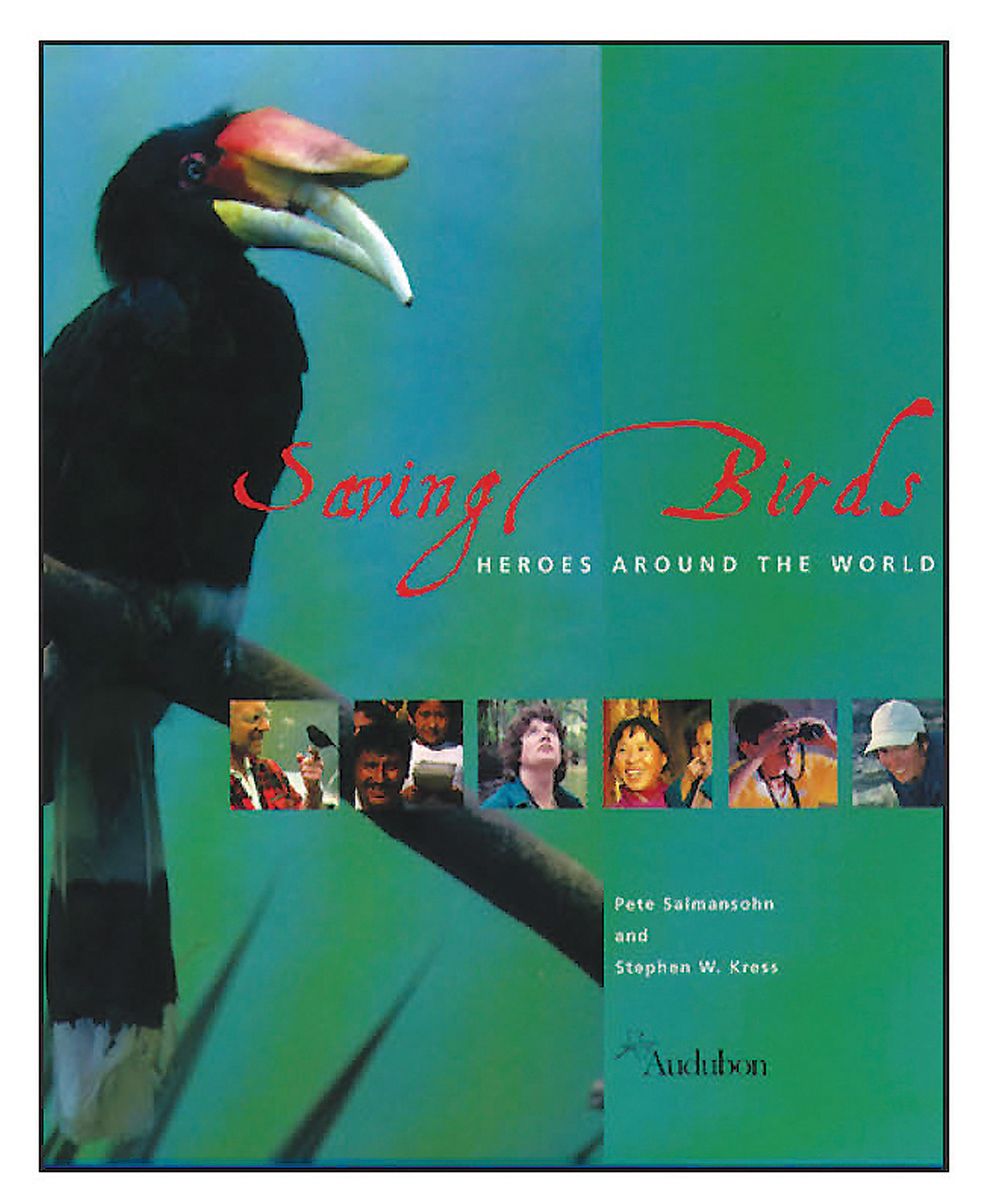 Saving Birds: Heroes Around the World