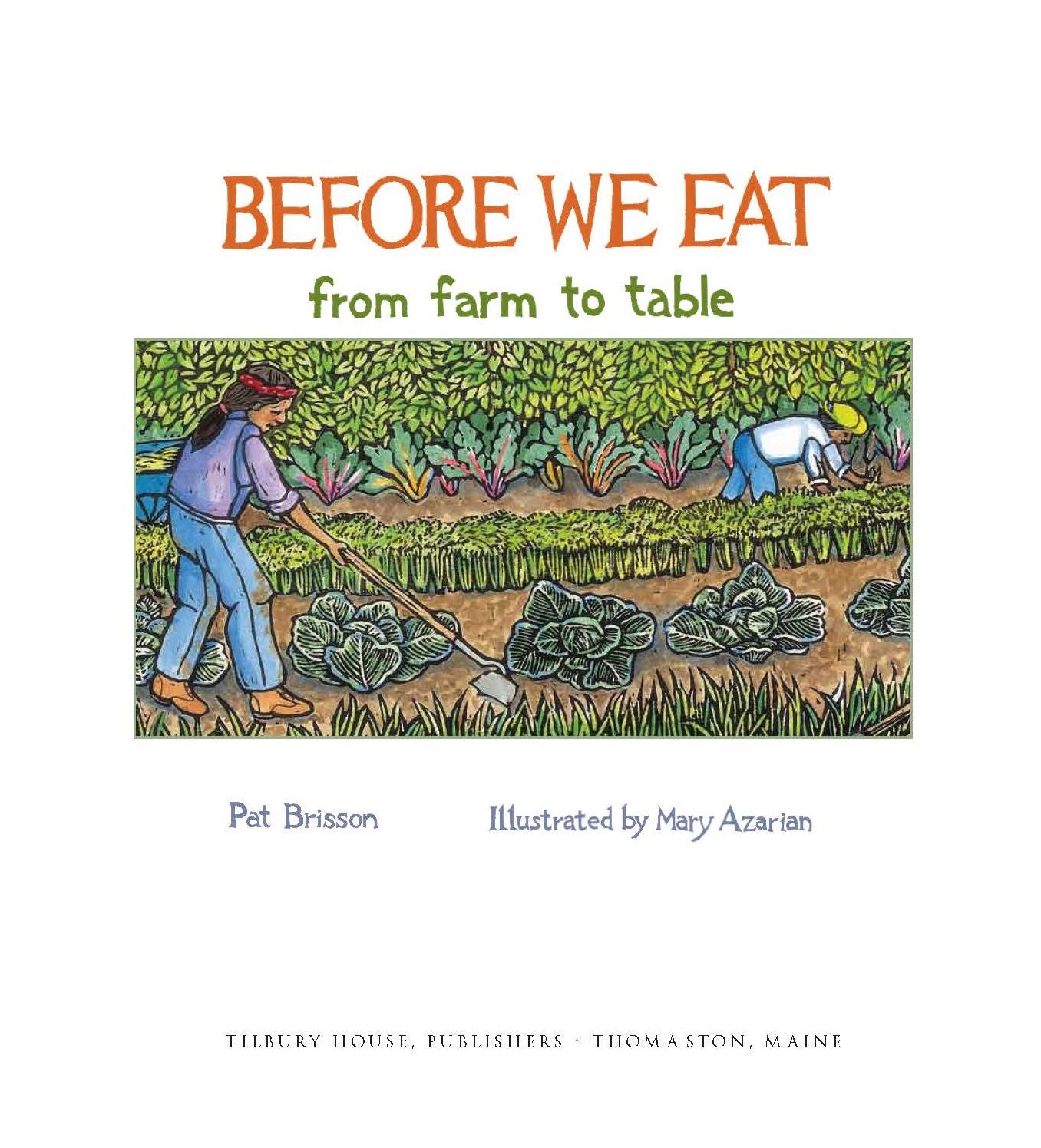 Before We Eat from Farm to Table