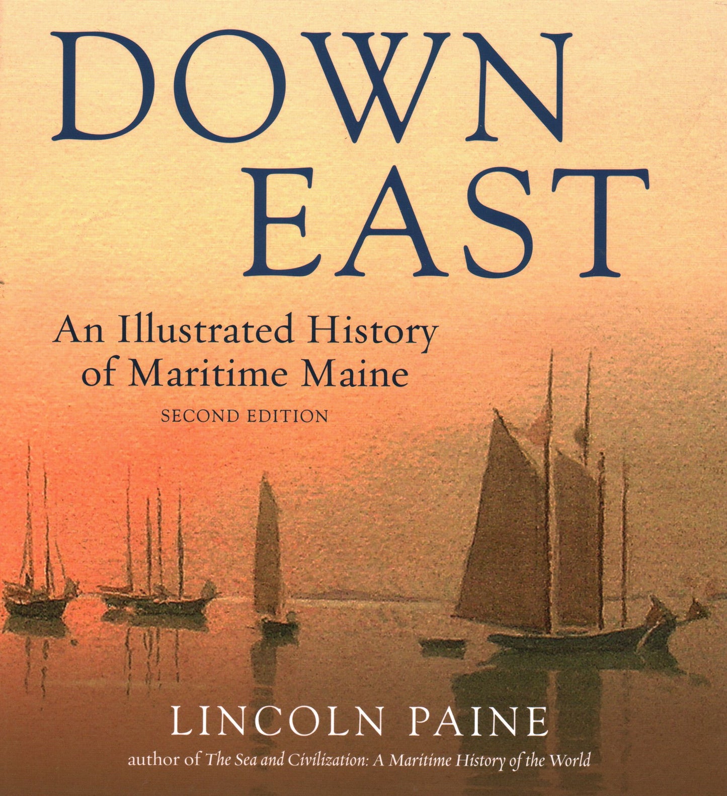 Down East: A Maritime History of Maine